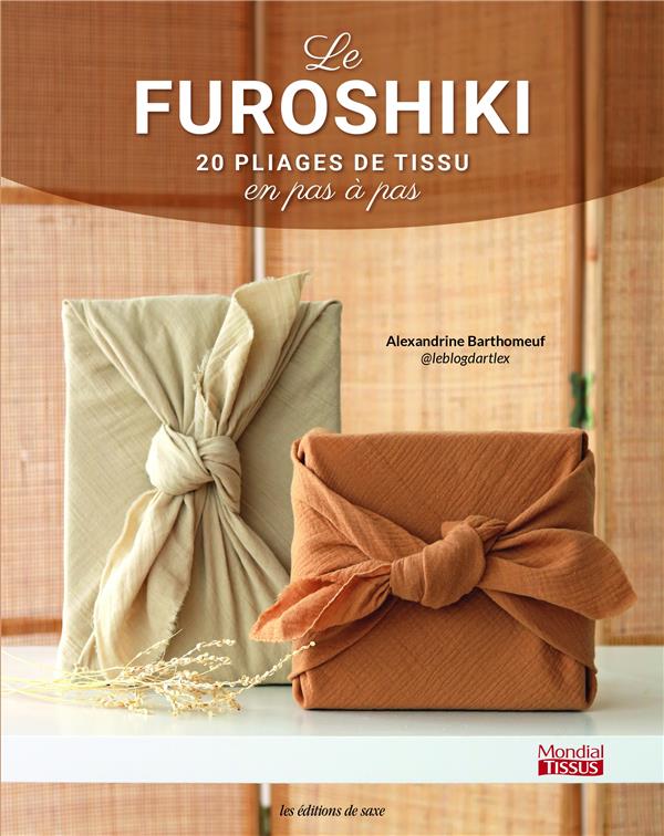 Le furoshiki : 20 pliages de tissu en pas à pas - flash vidéo