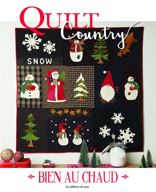 Quilt country : Bien au chaud