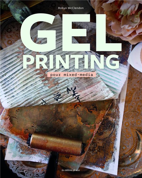 Gel printing pour mixed-média - flash vidéo