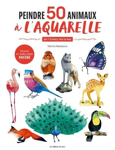 Peintre 50 animaux à l'aquarelle en 7 étapes pas-à-pas