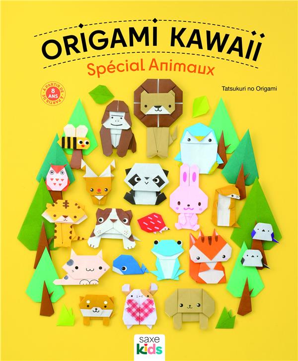 Origami kawaii : Spécial animaux