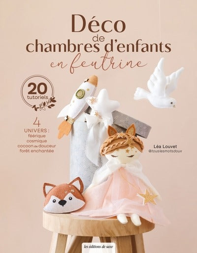 Déco de chambres d'enfants en feutrine : 4 univers (féérique, cosmique, cocoon de douceur, forêt enchantée) - flash vidéo