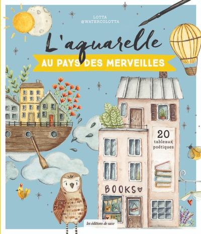 L'aquarelle au pays des merveilles