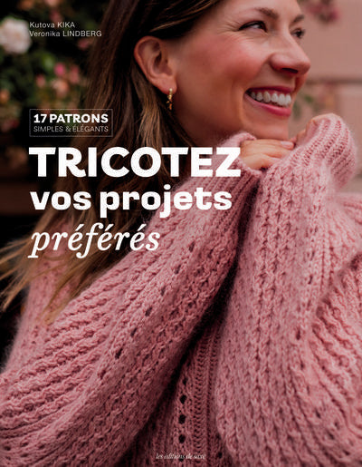 Tricotez vos projets préférés : 17 patrons simples et élégants