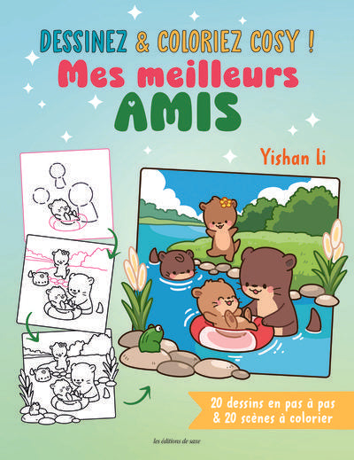 Dessinez & coloriez cosy : Mes meilleurs amis