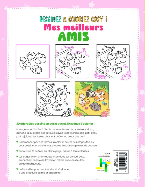 Dessinez & coloriez cosy : Mes meilleurs amis