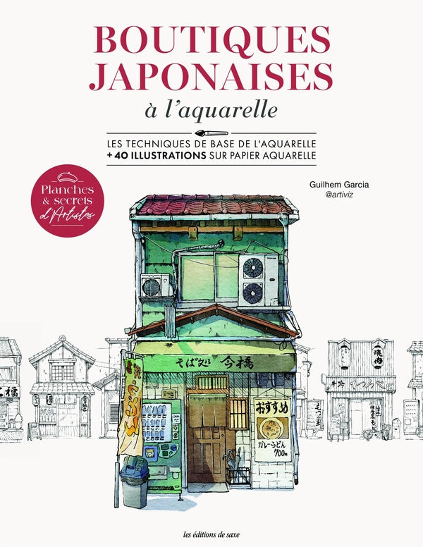 Planches & secrets d'artistes : Boutiques japonaises à l'aquarelle