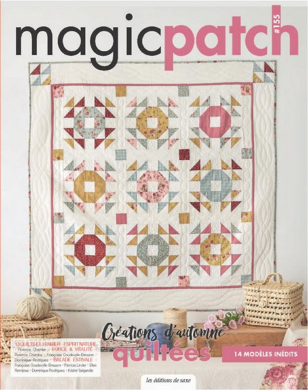 Magic patch : Magic Patch n°155 - Créations d'automne quiltées : 14 modèles inédits