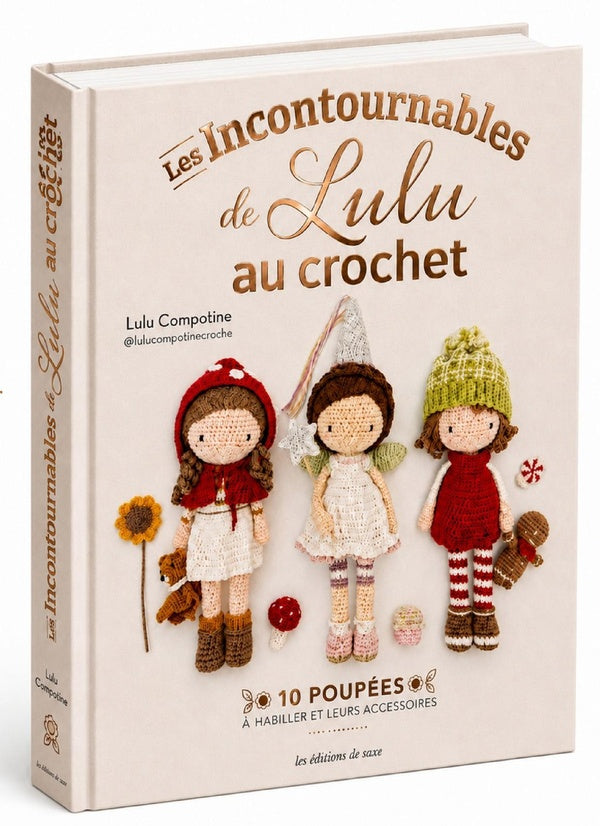 Les incontournables de Lulu au crochet : 10 poupées à habiller et leurs accessoires