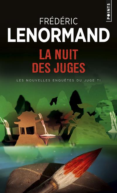 La nuit des juges ; les nouvelles enquêtes du juge Ti