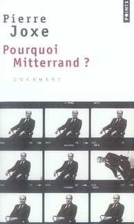 Pourquoi mitterrand ?