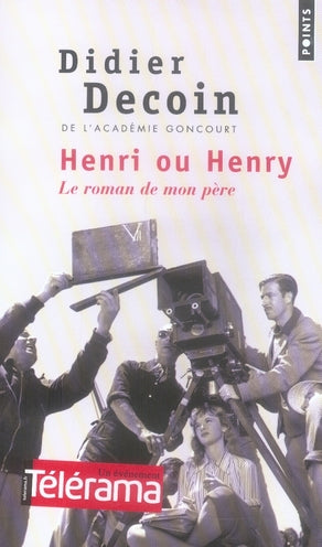 Henri ou Henry, le roman de mon père