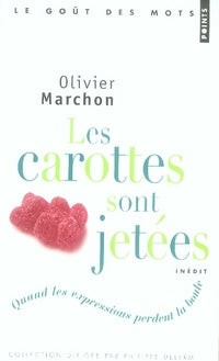 Les carottes sont jetées ; quand les expressions perdent la boule - flash vidéo
