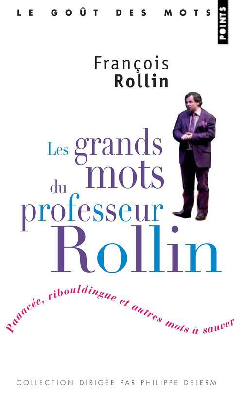 Les grands mots du professeur Rollin - flash vidéo