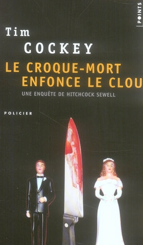 Le croque-mort enfonce le clou