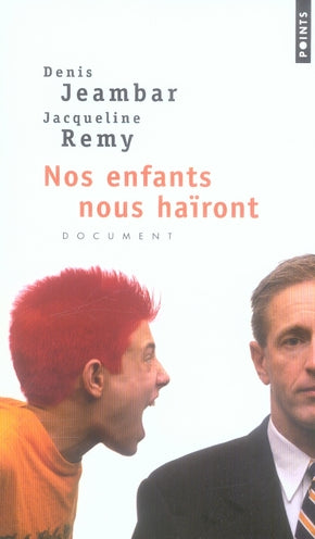 Nos enfants nous haïront
