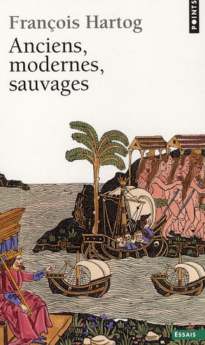 Anciens, modernes, sauvages
