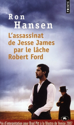 L'assassinat de Jesse James par le lâche Robert Ford