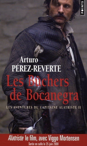 Les aventures du Capitaine Alatriste Tome 2 : les bûchers de Bocanegra - flash vidéo
