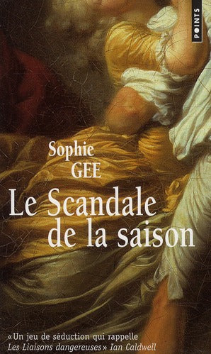Le scandale de la saison
