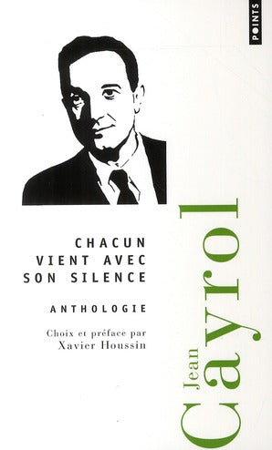 Chacun vient avec son silence ; anthologie