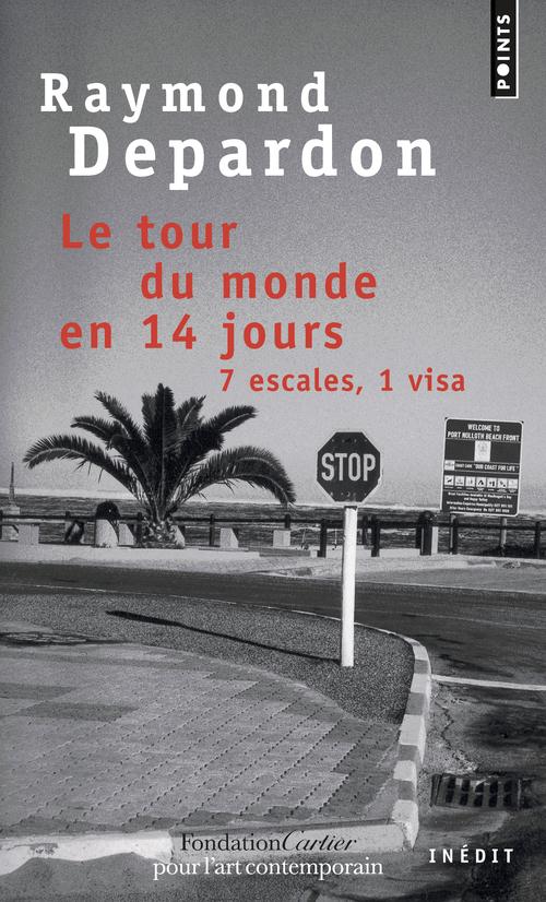 Le tour du monde en 14 jours ; 7 escales, 1 visa