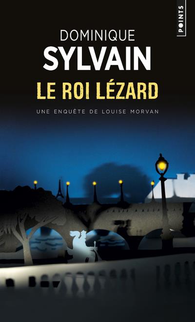 Le roi lézard ; une enquête de Louise Morvan