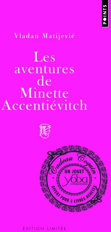 Les aventures de Minette Accentiévitch