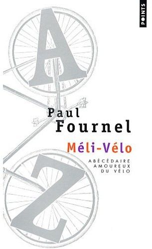 Méli-vélo ; abécédaire amoureux du vélo
