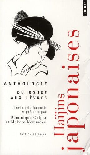 Anthologie ; du rouge aux lèvres ; haïjins japonaises
