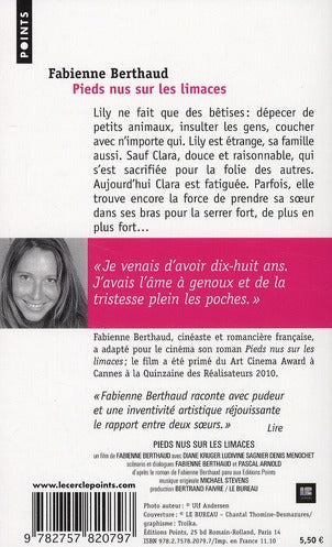 Pieds nus sur les limaces