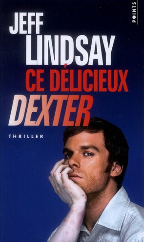 Ce délicieux Dexter