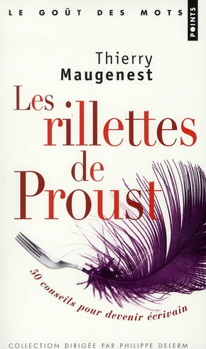 Les rillettes de Proust ; 50 conseils - flash vidéo