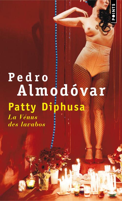 Patty Diphusa ; la Vénus des lavabos