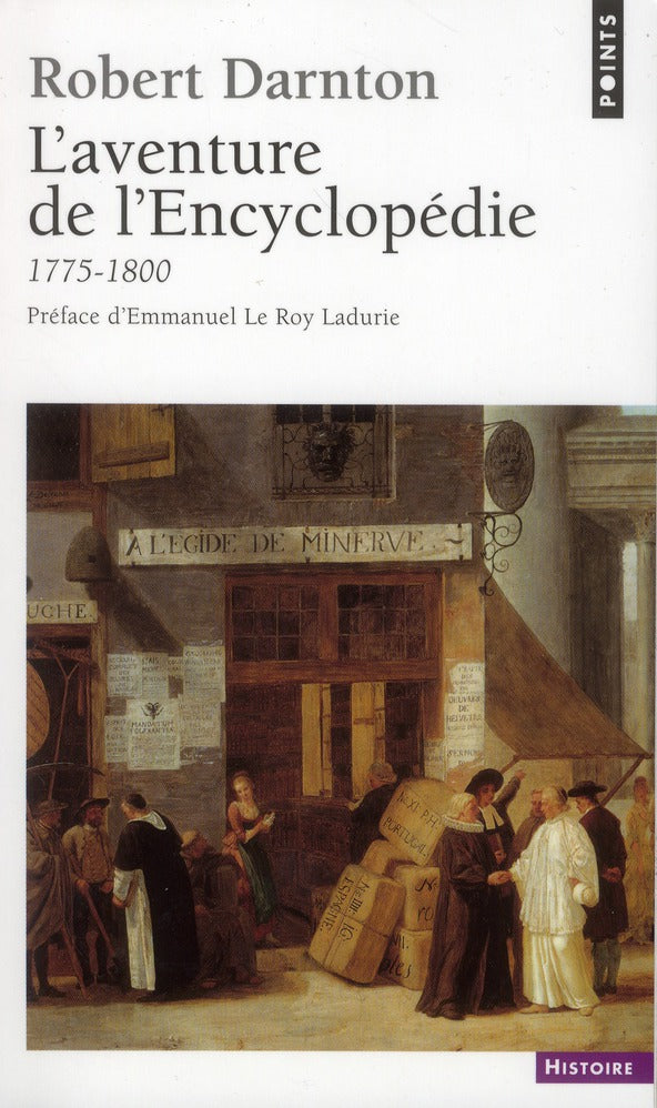 L'aventure de l'Encyclopédie ; 1775-1800