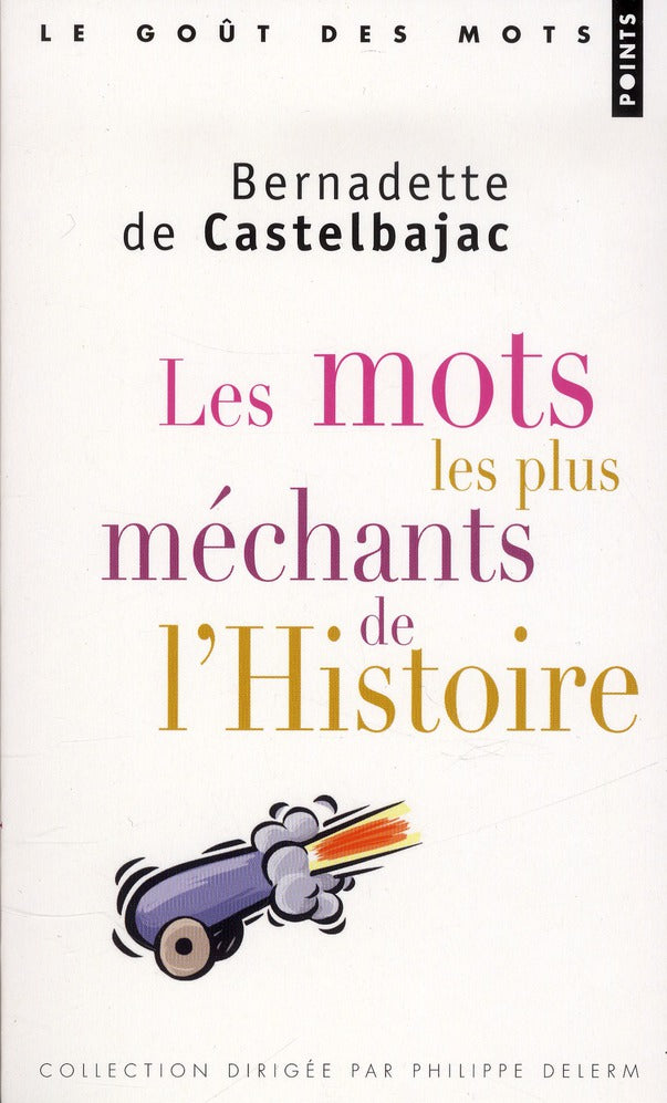 Les mots les plus méchants de l'histoire - flash vidéo