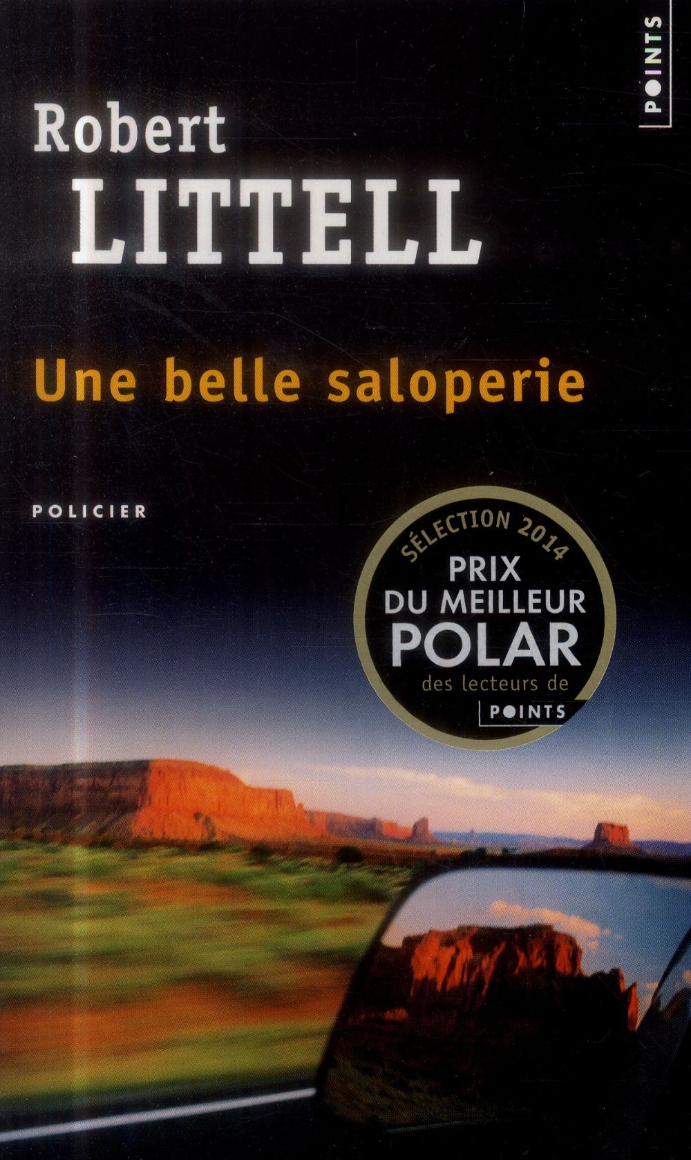 Une belle saloperie
