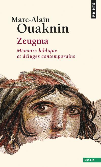 Zeugma ; mémoires bibliques et déluges contemporains