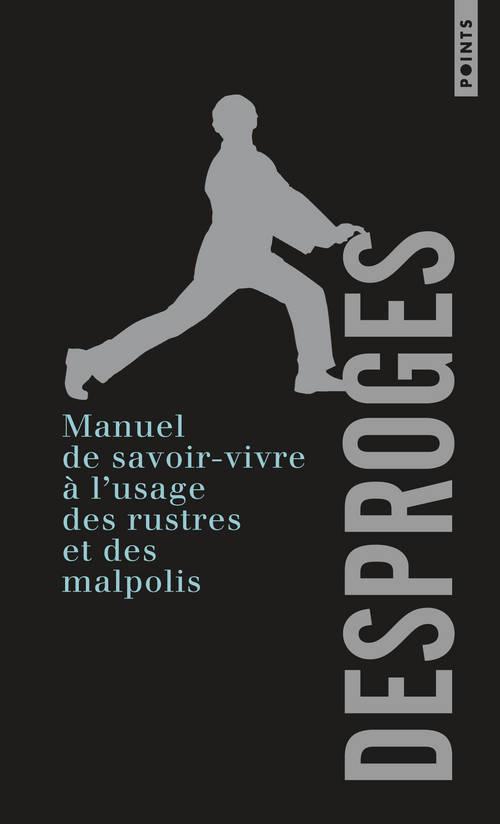 Manuel de savoir-vivre à l'usage des rustres et des malpolis - flash vidéo