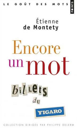 Encore un mot ; billets du Figaro - flash vidéo
