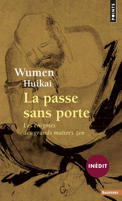 La passe sans porte ; les énigmes des grands maîtres zen