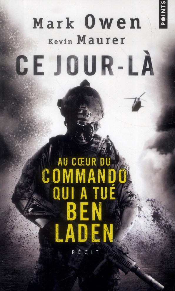 Ce jour-là ; au coeur du commando qui a tué Ben Laden - flash vidéo