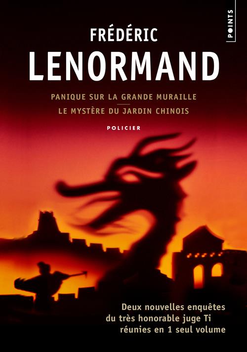 Panique sur la grande muraille ; le mystère du jardin chinois