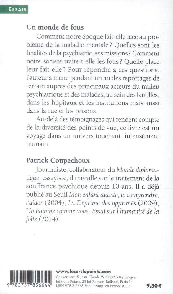 Un monde de fous ; comment notre société maltraite ses malades mentaux