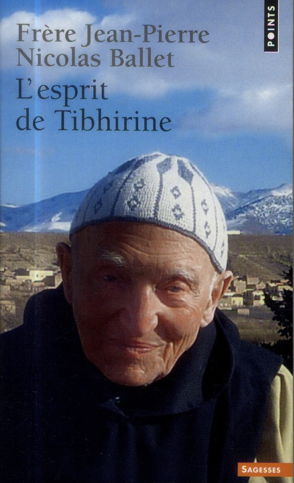 L'esprit de Tibhirine
