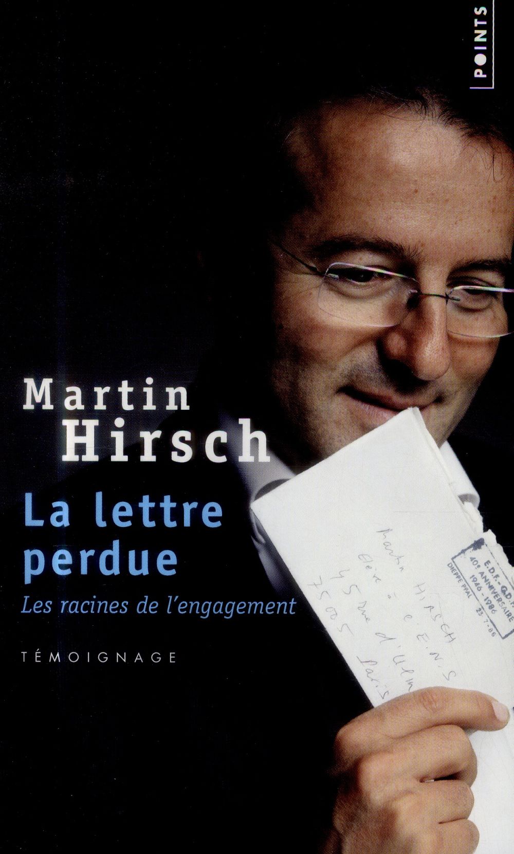 La lettre perdue ; les racines de l'engagement