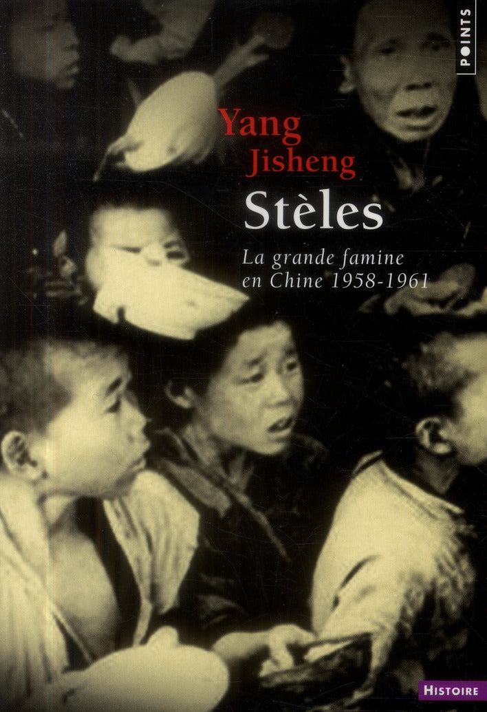 Stèles ; la grande famine en Chine (1958-1961)