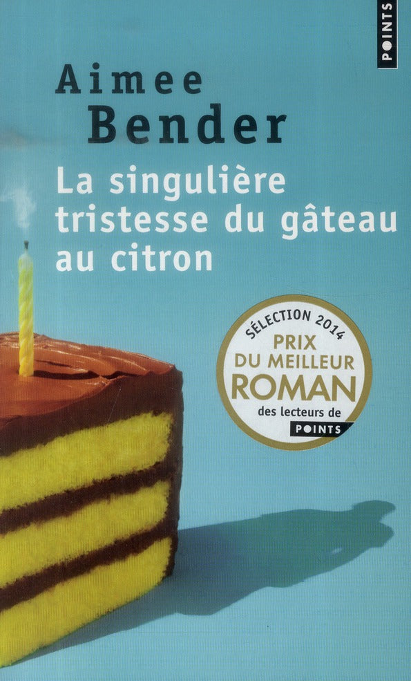 La singulière tristesse du gâteau au citron