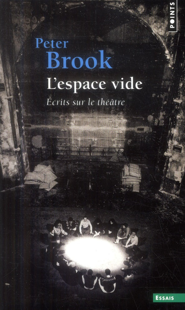 L'espace vide ; écrits sur le théâtre