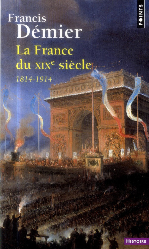 La France du XIXe siècle ; 1814-1914